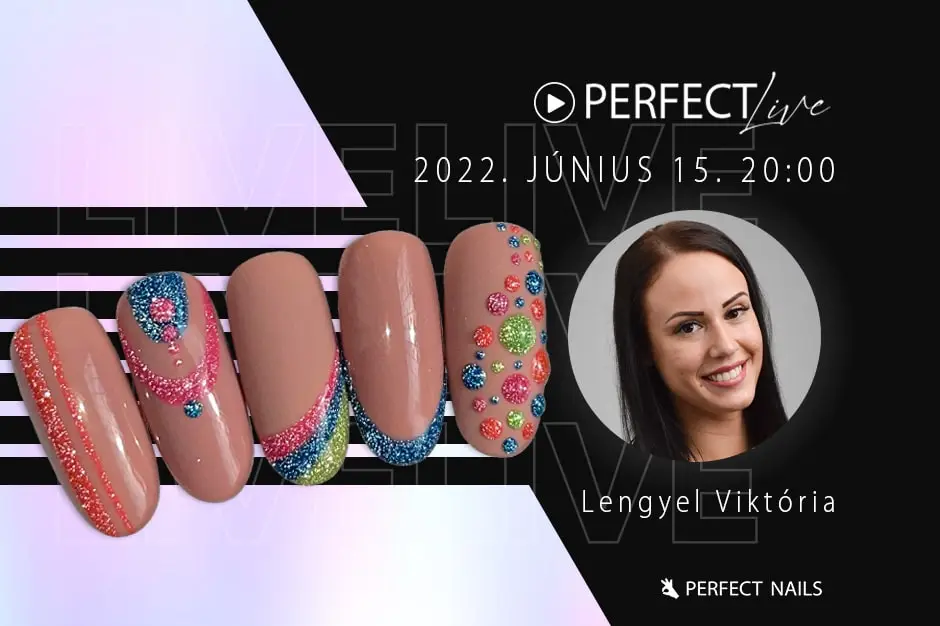 Flash Summer Trends – Perfect Live – Lengyel Viki